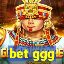 bet ggg